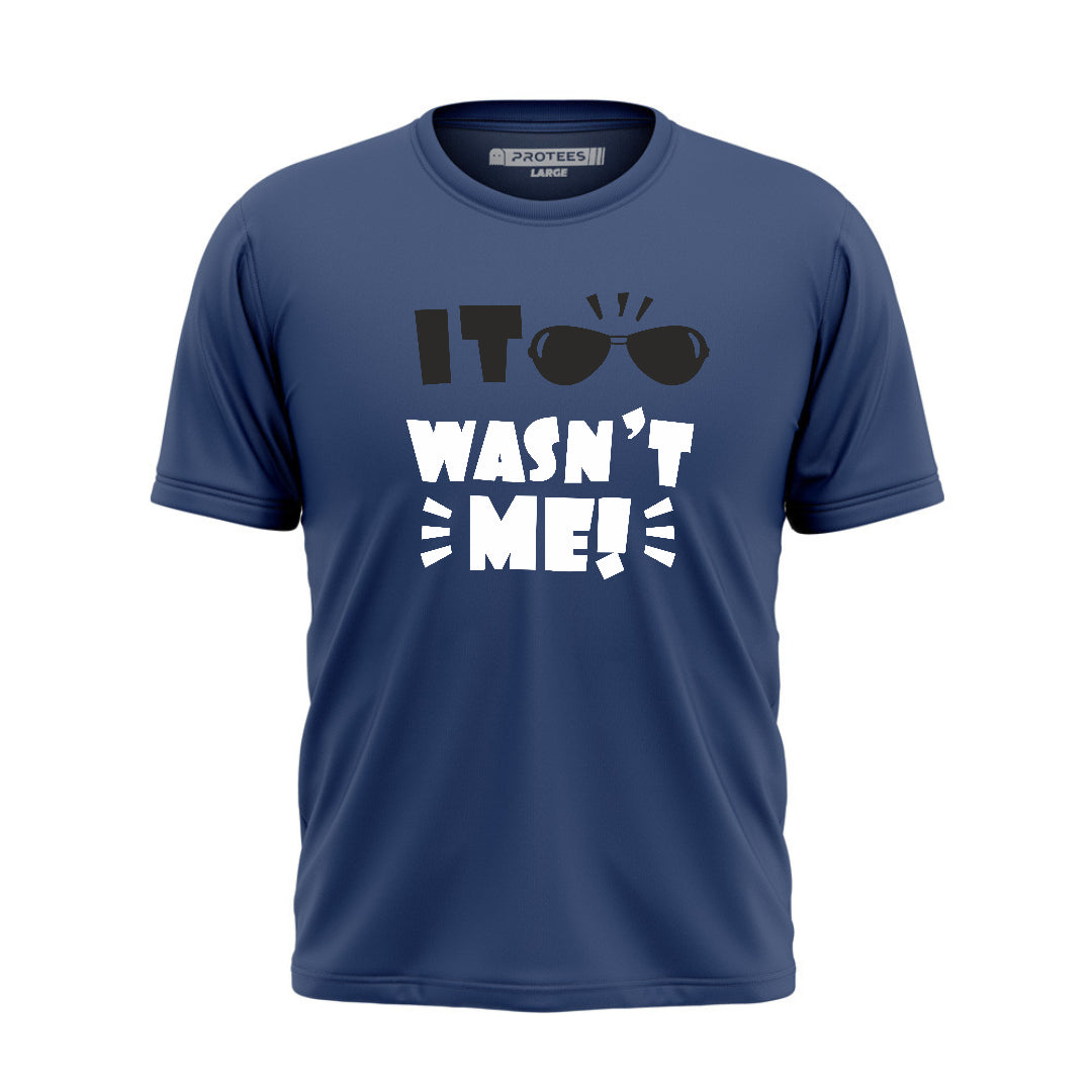 DTF - IT WASN'T ME TEE
