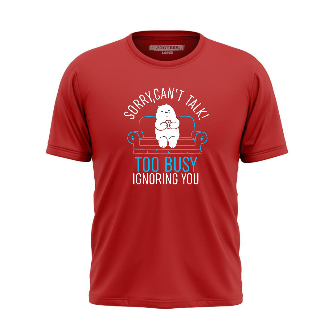 DTF - SORRY CAN'T TALK TEE