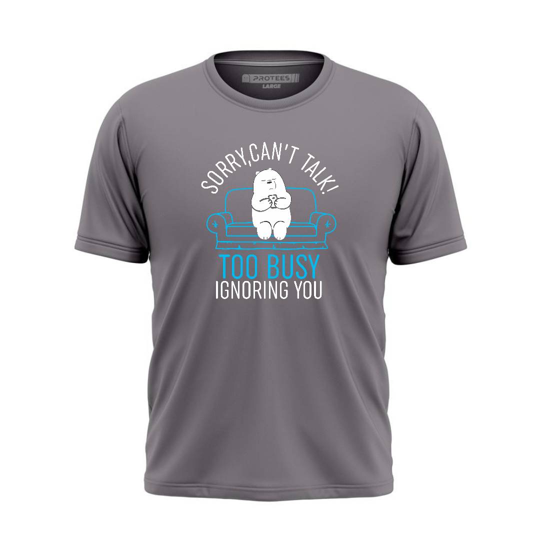 DTF - SORRY CAN'T TALK TEE