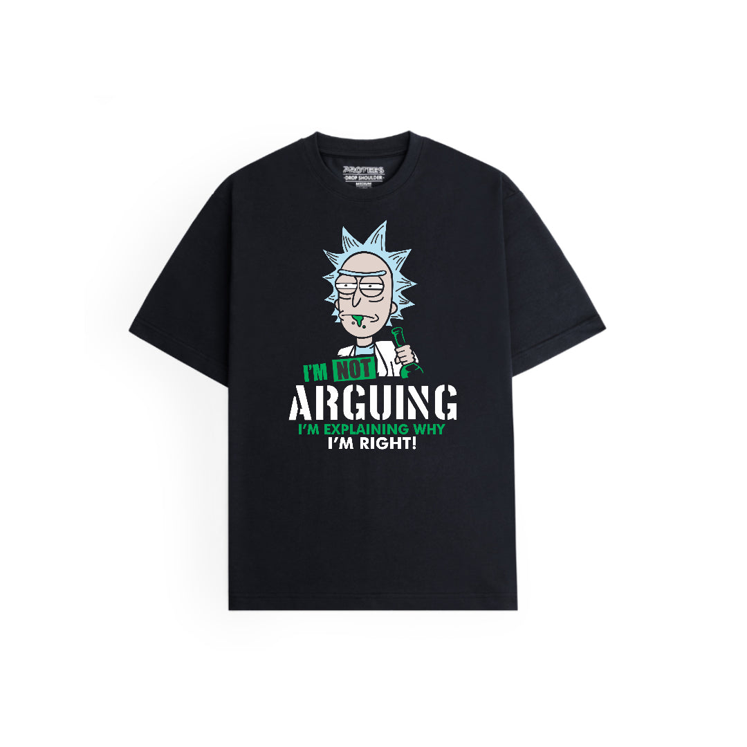 OVERSIZED TEE - I'M NOT ARGUING