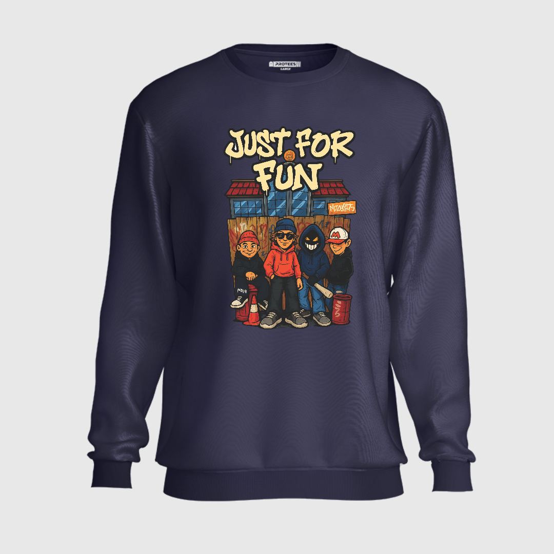 DTF - JUST FOR FUN SWEATSHIRT