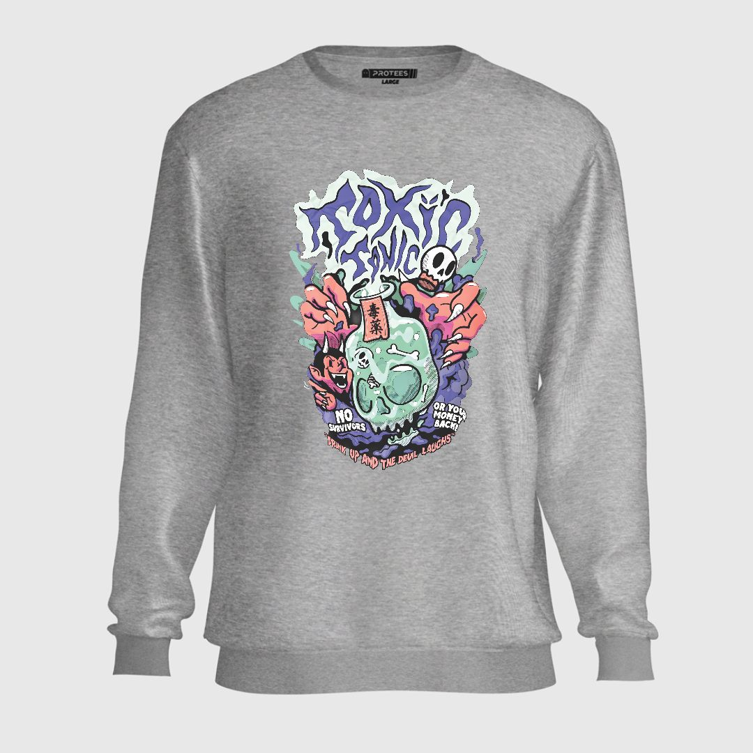 DTF - TOXIC SWEATSHIRT