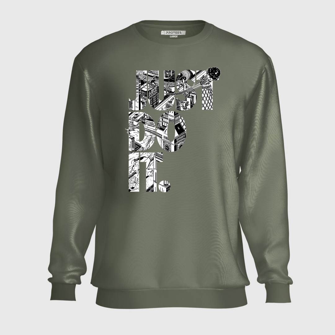 DTF - JUST DO IT SWEATSHIRT