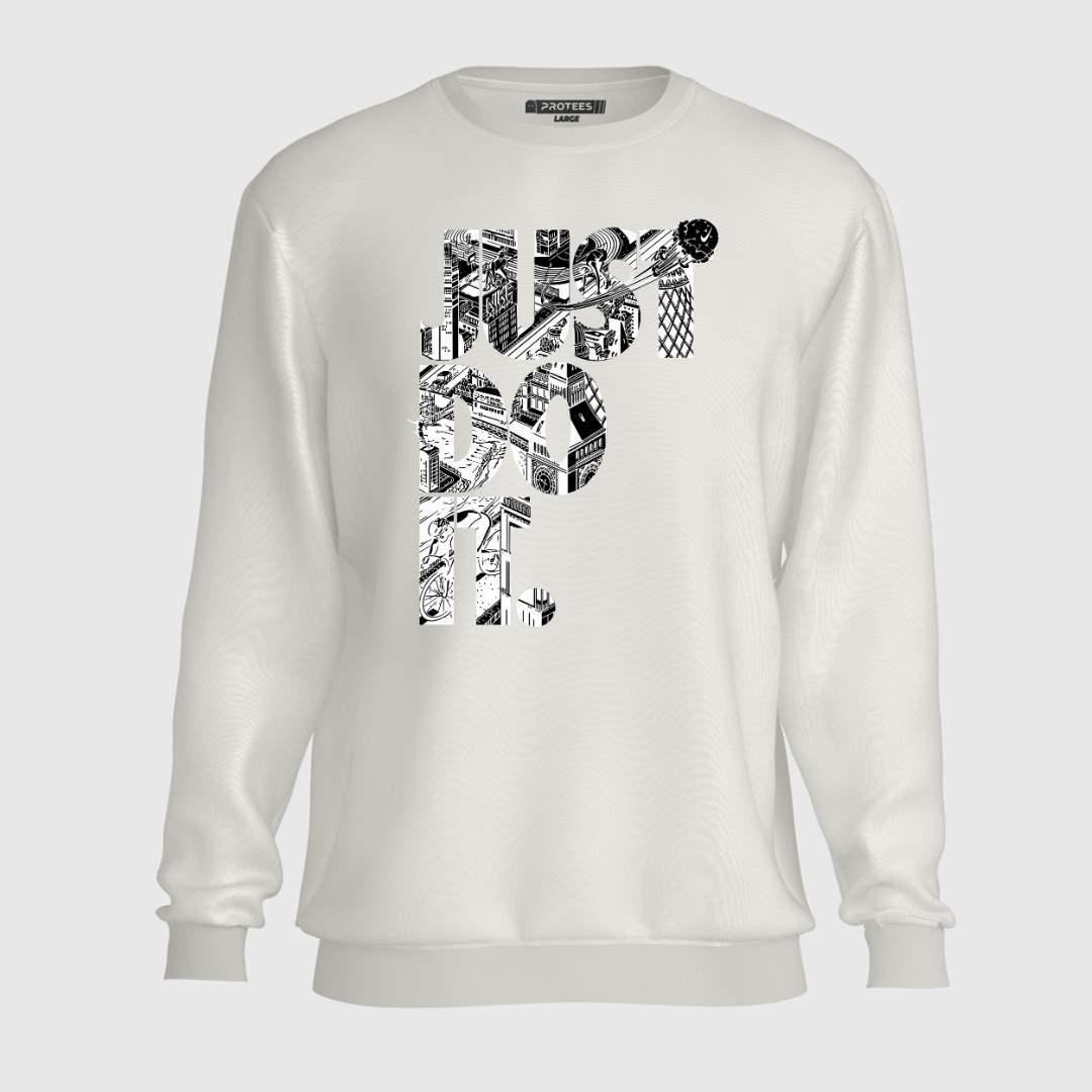 DTF - JUST DO IT SWEATSHIRT