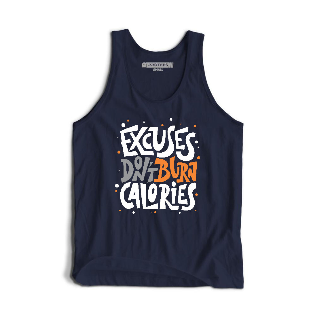 DTF - EXCUSES DON'T BURN CALORIES TANKTOP