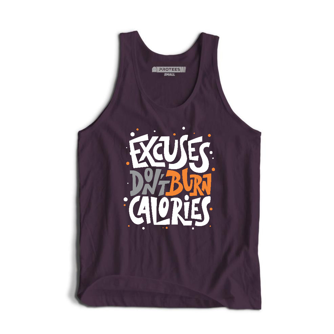 DTF - EXCUSES DON'T BURN CALORIES TANKTOP