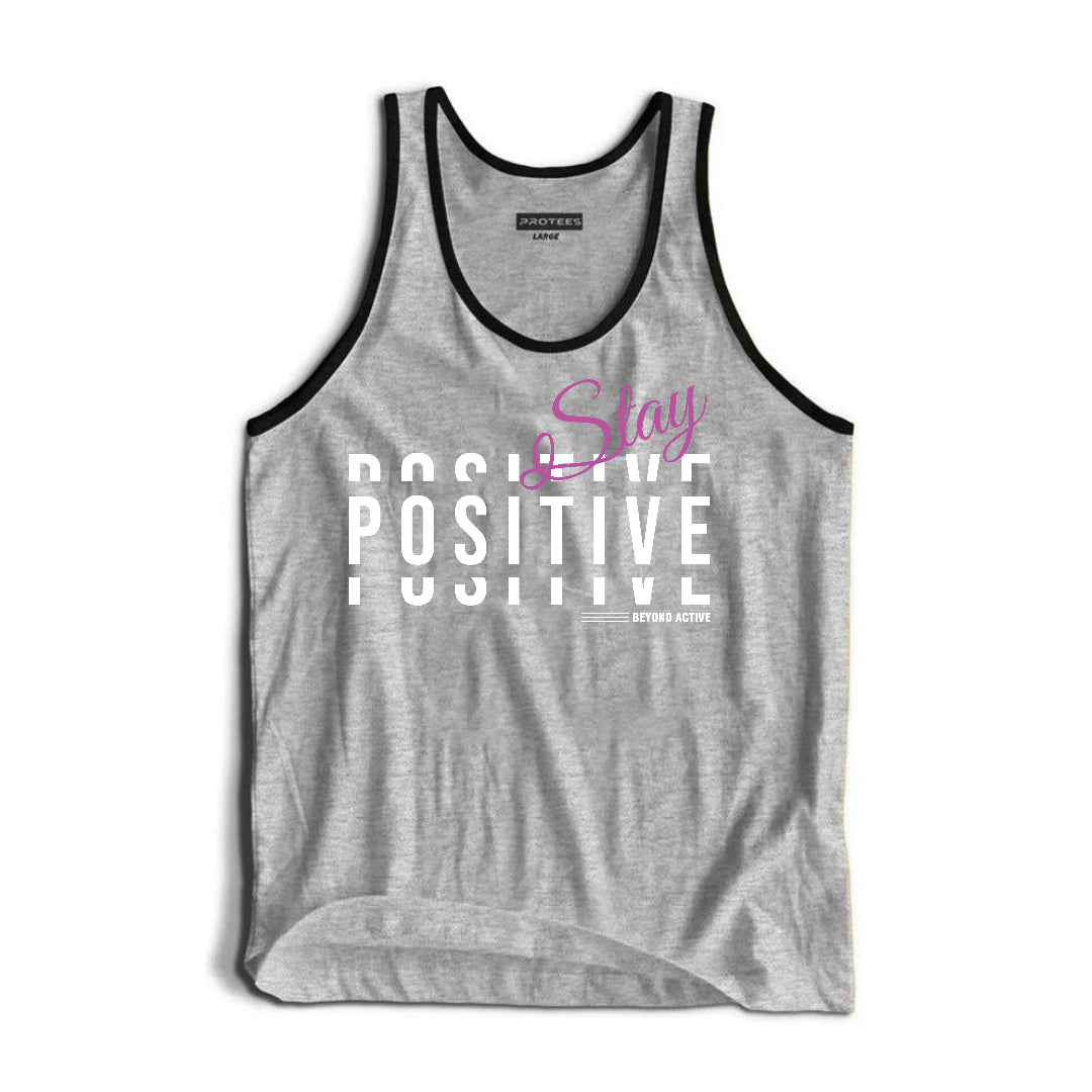 DTF - STAY POSITIVE TANKTOP