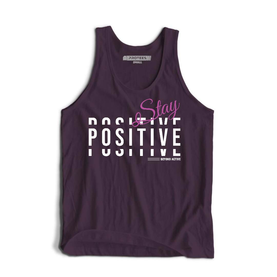 DTF - STAY POSITIVE TANKTOP